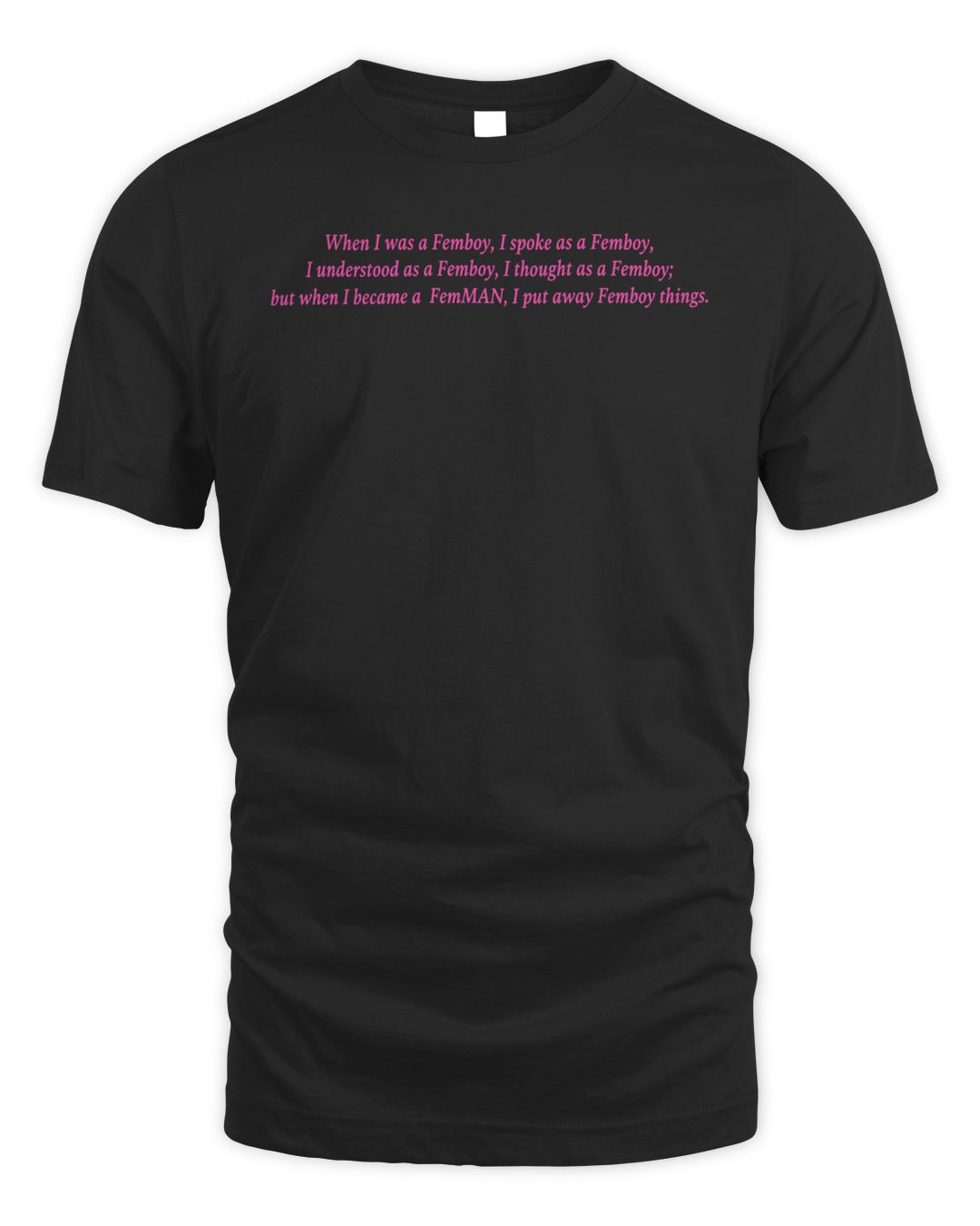 when-i-was-a-femboy-i-spoke-as-a-femboy-tee-black